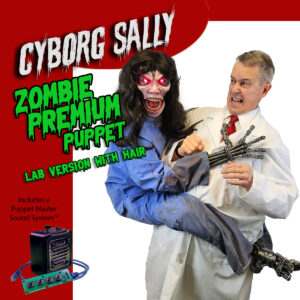 Cyborg Sally Zombie Puppet Premium - Lab Version wHair
